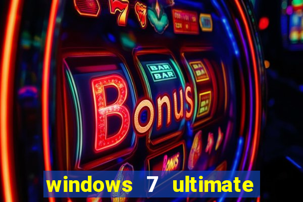 windows 7 ultimate 32 bits download iso